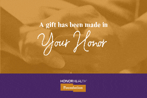 Honor Health Foundation - eCard Template - In Honor - DGDDEV